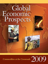 Global Economic Prospects 2009 (eBook): Commodities at the Crossroads